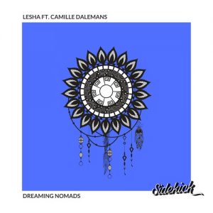 LESHA - Dreaming Nomads (ft. Camille Dalemans)