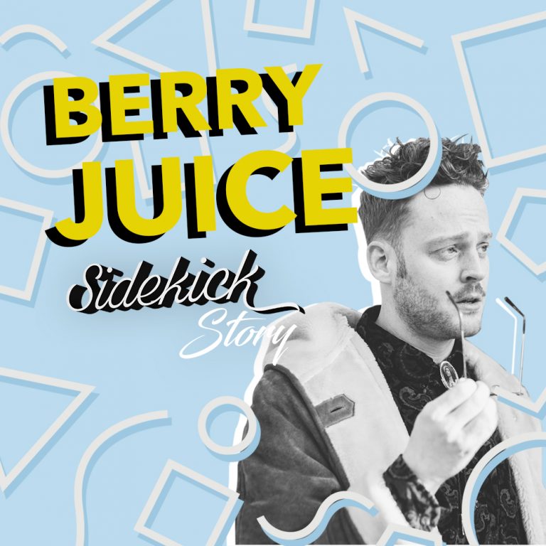 Sidekick Story - Berry Juice – Sidekick Music