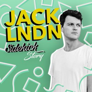 Sidekick Story - JackLNDN