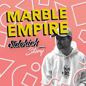 Marble Empire - Sidekick Story