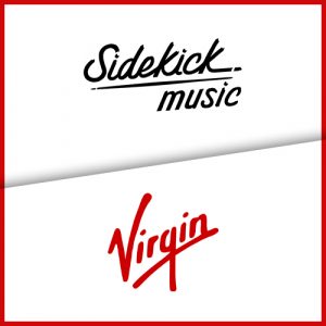 Sidekick Music x Virgin Music